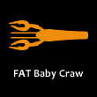 FAT BABY CRAW （ファットベービークロー）