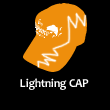 Lightning CAP （ライトニングキャップ）