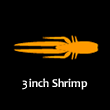 3″Shrimp (3″シュリンプ)