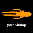 5″Shrimp (5″シュリンプ)